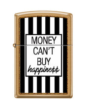 Load image into Gallery viewer, Zippo Lighter- Money Can&#39;t Buy Happiness Brushed Brass Windproof Lighter #Z5509
